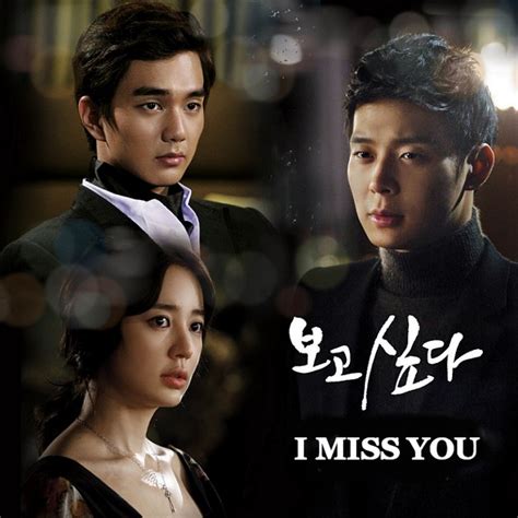 “<b>I Miss</b> <b>You</b>” is a South <b>Korean</b> <b>drama</b> series directed by Lee Jae Dong. . I miss you korean drama dramacool